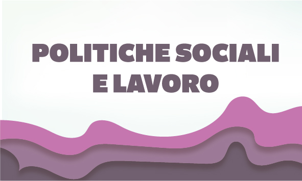politiche sociali e lavoro